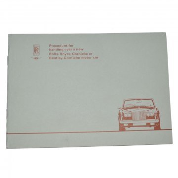 PROCEDURE FOR HANDING OVER A NEW RR CORNICHE OR BENTLEY CORNICHE MOTOR CAR (From VIN DRH 30003) (TSD4205)