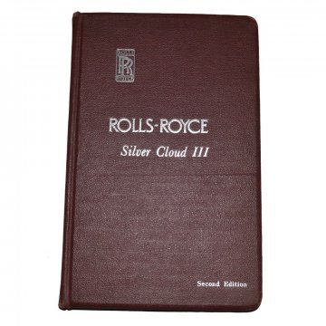 ROLLS-ROYCE SILVER CLOUD III HANDBOOK (Second Edition - Contains Lubrication Sheet Only) (HB-113)