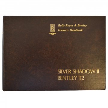 OWNERS' HANDBOOK - SILVER SHADOW II & BENTLEY T2 (30001 TO 41686) (TSD4209)