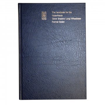 OWNERS' HANDBOOK - SILVER SHADOW LWB FORMAL SEDAN (6599 TO 9000 - USA AND CANADA ONLY) (TSD2534)