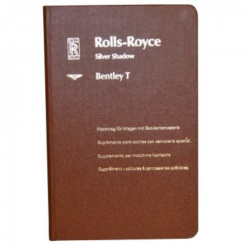 OWNERS' HANDBOOK - SILVER SHADOW & BENTLEY T SERIES 2 DOOR SALOON & CONVERTIBLE (FRENCH, GERMAN, ITALIAN & SPANISH) (TSD2619)