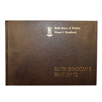 RR SILVER SHADOW II & BENTLEY T2 OWNER'S HANDBOOK (From VIN 30001 onwards) (HB-087)