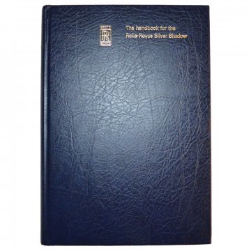 OWNERS' HANDBOOK - SILVER SHADOW (PRIOR TO 6001 - USA AND CANADA ONLY) (TSD2216)